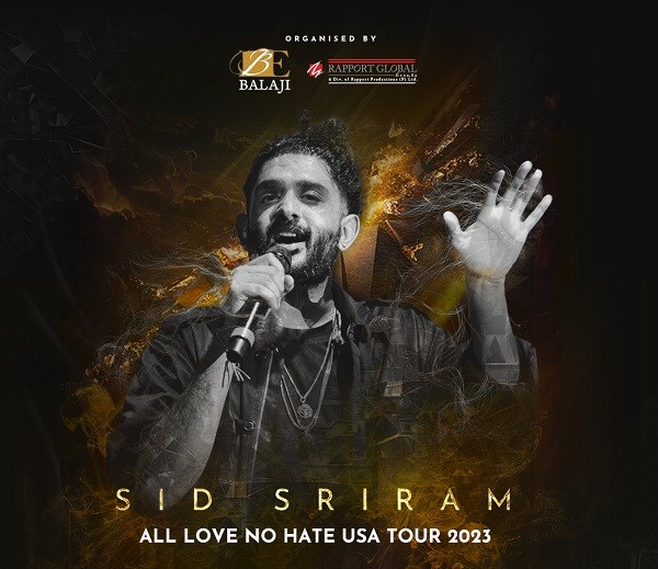 SID SRIRAM ALL LOVE NO HATE TOUR USA 2023- GET READY TO LISTEN TO THE TUNES OF LOVE